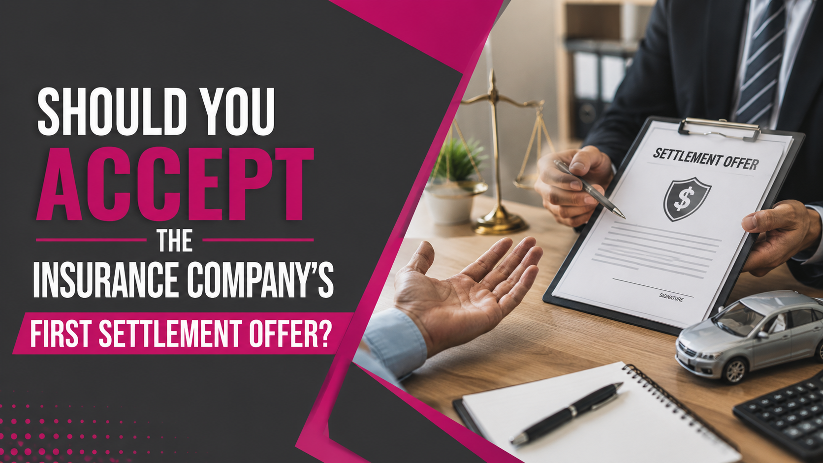 Insurance Company’s First Settlement Offer